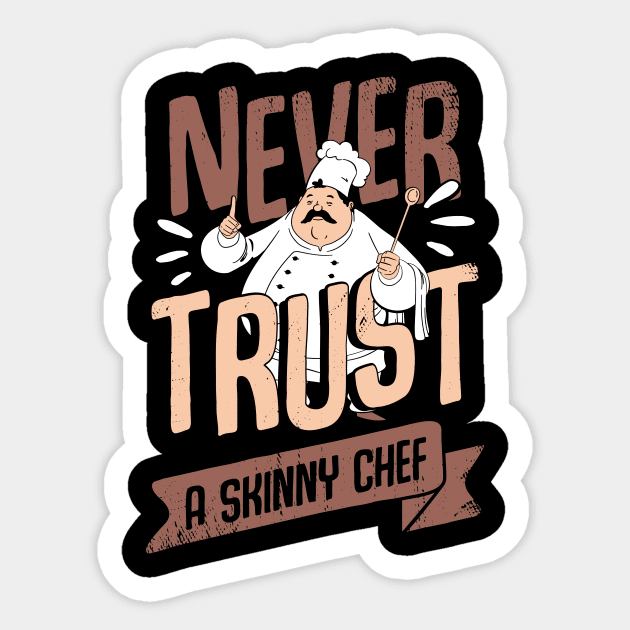 Never Trust A Skinny Chef Cooking Cook Gift Sticker by Dolde08